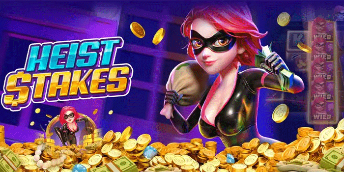 Strategi Memahami Pola Slot Heist Stakes