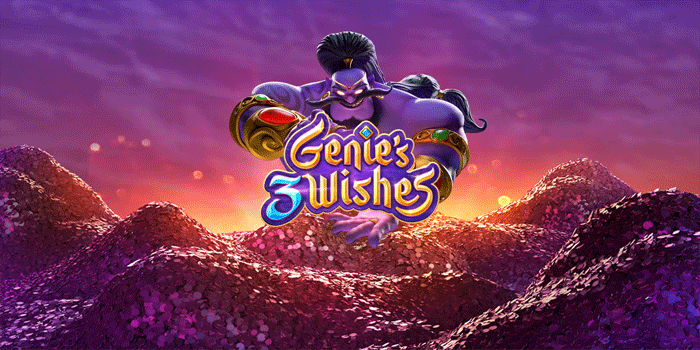 Tips Memaksimalkan Fitur Bonus di Slot Genies 3 Wishes